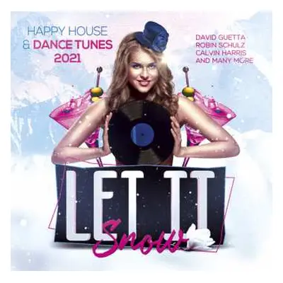 CD Various: Let It Snow - Happy House & Dance Tunes 2021