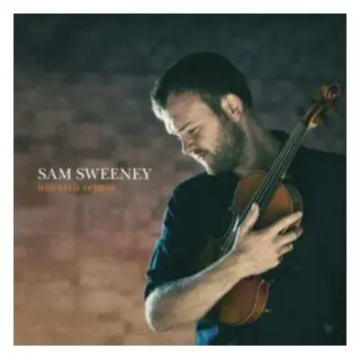 CD Sam Sweeney: Unearth Repeat