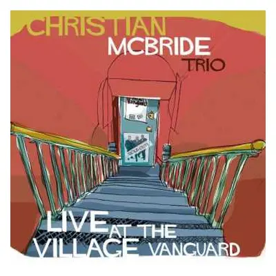 CD Christian McBride Trio: Live At The Village Vanguard