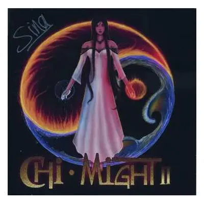 CD Sina: Chi Might II