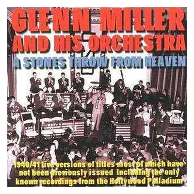 CD Glenn Miller And His Orchestra: I Dreamt I Dwelt In Harlem / A Stone's Throw From Heaven