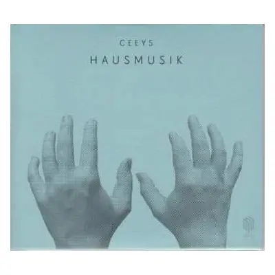 CD Ceeys: Hausmusik