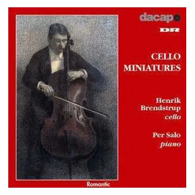 CD Hakon Børresen: Henrik Brendstrup - Cello Miniatures