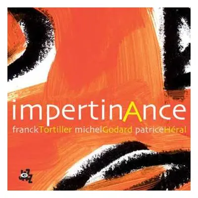 CD Michel Godard: Impertinance