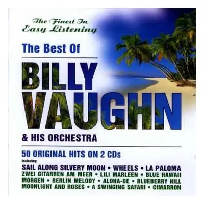 2CD Billy Vaughn: The Best Of Billy Vaughn & His Orchestra