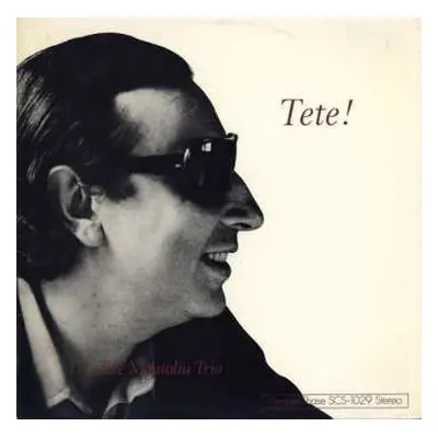 LP Tete Montoliu Trio: Tete!