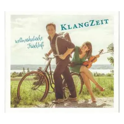 CD Astor Piazzolla: Klangzeit - Weltmusikalische Frischluft