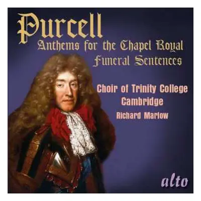 CD Henry Purcell: Anthems For The Chapel Royal