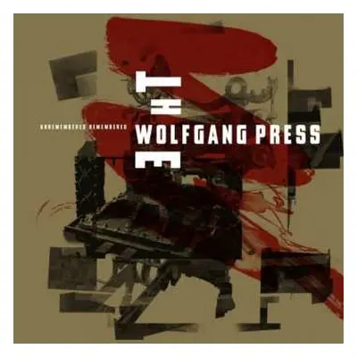 LP The Wolfgang Press: Unremembered Remembered