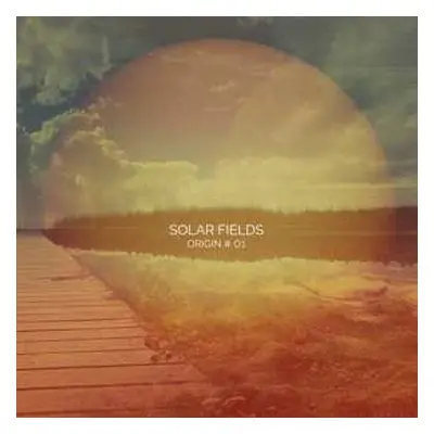 2LP Solar Fields: Origin # 01 CLR