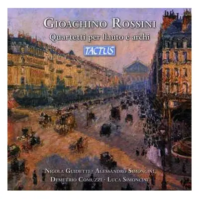 CD Gioacchino Rossini: Quartette Für Flöte & Streichtrio