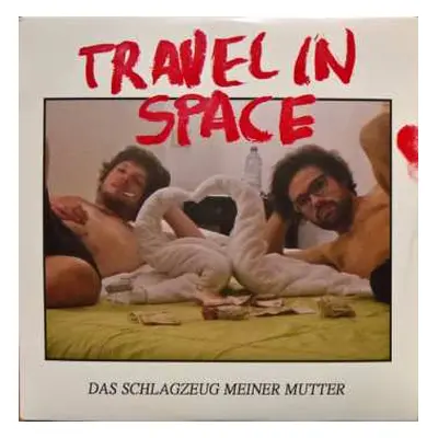 CD Travel In Space: Das Schlagzeug Meiner Mutter