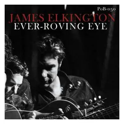 CD James Elkington: Ever-Roving Eye