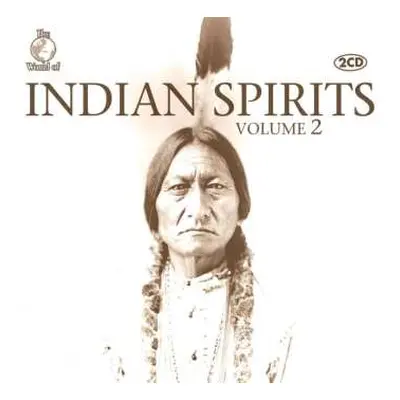 2CD Lakota Natives: The World Of Indian Spirits Volume 2