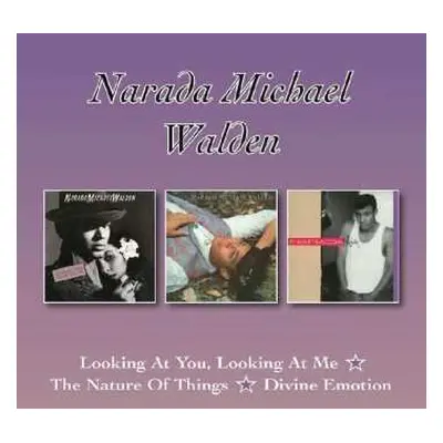 2CD Narada Michael Walden: Looking At You, Looking At Me / The Nature Of Things / Divine Emotion