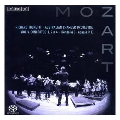 SACD Wolfgang Amadeus Mozart: Violin Concertos 1, 2 & 4 · Rondo In C · Adagio In E