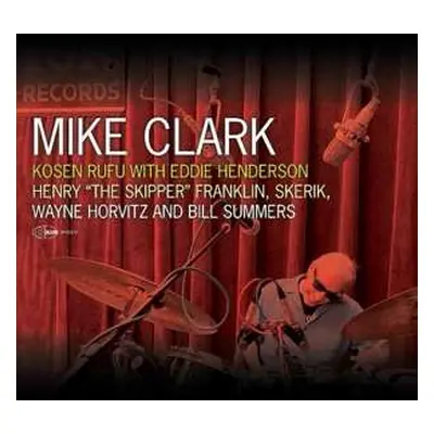 LP Mike Clark: Kosen Rufu With Eddie Henderson