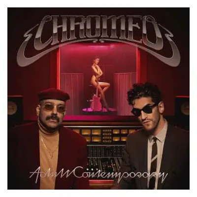 CD Chromeo: Adult Contemporary