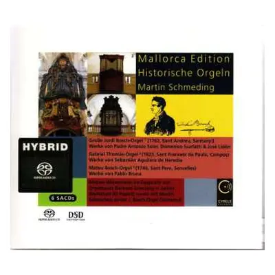 6SACD Martin Schmeding: Mallorca Edition Historische Orgeln