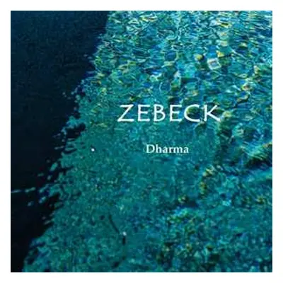 CD Zebeck: Dharma