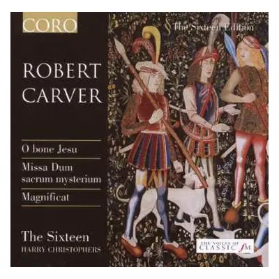 CD The Sixteen: O Bone Jesu, Missa Dum Sacrum Mysterium, Magnificat