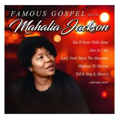 CD Mahalia Jackson: Famous Gospel With Mahalia Jackson