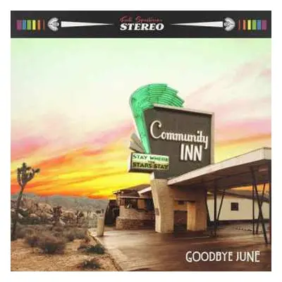 CD Goodbye June: Community Inn