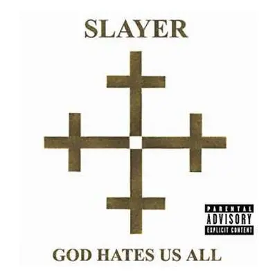 CD Slayer: God Hates Us All