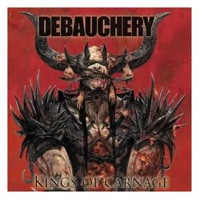 CD Debauchery: Kings Of Carnage