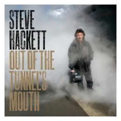 CD Steve Hackett: Out Of The Tunnel's Mouth