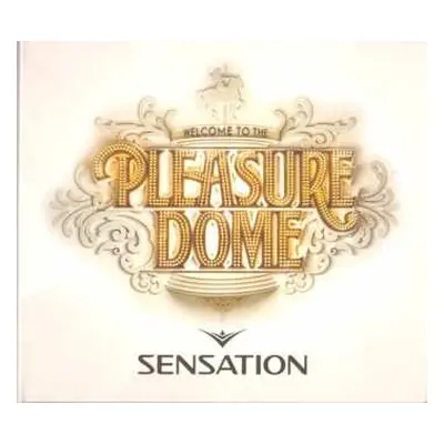 2CD Various: Sensation - Welcome To The Pleasure Dome