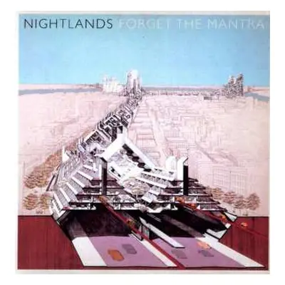 LP Nightlands: Forget The Mantra