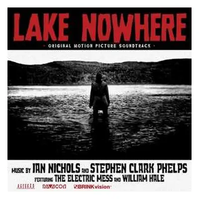 LP Various: Lake Nowhere: Original Motion Picture Soundtrack LTD | CLR