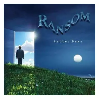 CD Ransom: Better Days