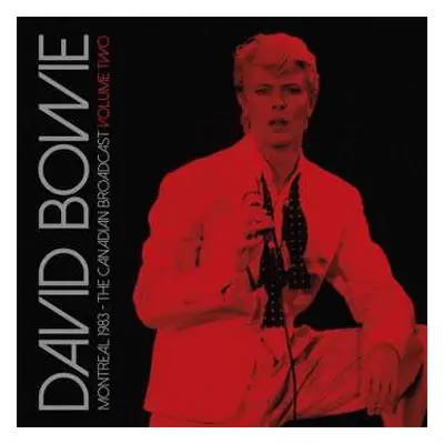 2LP David Bowie: Montreal 1983 - The Canadian Broadcast Volume Two