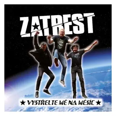 LP Zatrest: Vystřelte Mě Na Měsíc