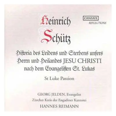 CD Heinrich Schütz: Lukas-passion Swv 480