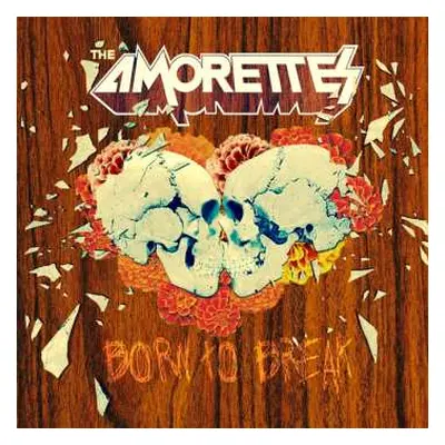 CD The Amorettes: Born To Break DIGI