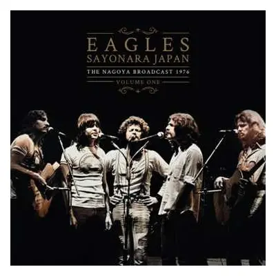 2LP Eagles: Sayonara Japan Vol.1