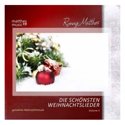 CD Ronny Matthes: Die Schönsten Weihnachtslieder Vol. 4 - Gemafreie Instrumentale Weihnachtsmusi