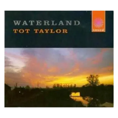 CD Tot Taylor: Waterland