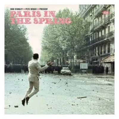 CD Bob Stanley: Paris In The Spring