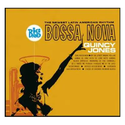 LP Quincy Jones And His Orchestra: Big Band Bossa Nova