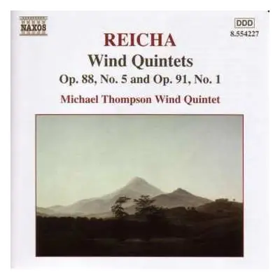 CD Anton Reicha: Bläserquintette Op.88,5 & Op.91,1