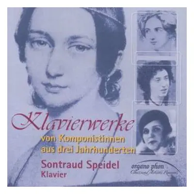 CD Margarethe Danzi: Sontraud Speidel - Klavierwerke Von Komponistinnen Aus Drei Jahrhunderten