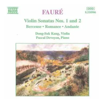 CD Gabriel Fauré: Violin Sonatas Nos. 1 And 2 • Berceuse • Romance • Andante