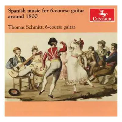 CD Salvador Castro de Gistau: Thomas Schmitt - Spanische Gitarrenmusik Des Barock