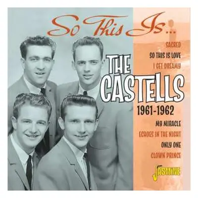 CD Castells: So This Is… The Castells - 1961-1962