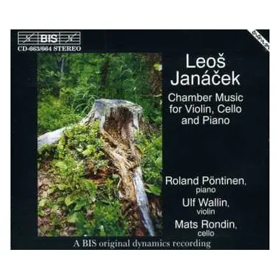 2CD Leoš Janáček: Chamber Music For Violin, Cello And Piano