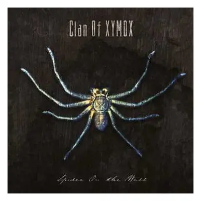 LP Clan Of Xymox: Spider On The Wall LTD | CLR